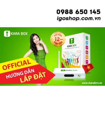 KARA BOX K1 HƠN CẢ TIVI THÔNG MINH